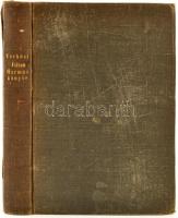 [Werbőczi] Verbőczi István Hármaskönyve. Az MDXVII-ki eredeti kiadásra ügyelve magyarul kiadta a MTA...