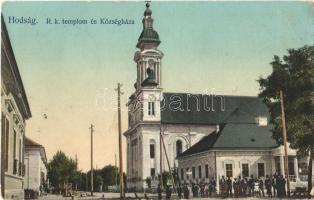 1910 Hódság, Odzaci; Római katolikus templom és Községháza. Schröder kiadása / Catholic church, town hall (EB)