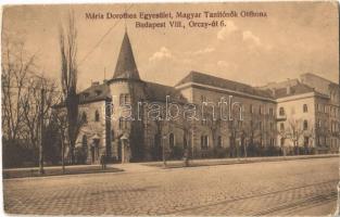 1915 Budapest VIII. Tisztviselőtelep, Mária Dorothea Egyesület Magyar Tanítónők Otthona. Orczy út 6.  (EK)