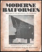 1933 Moderne Bauformen, XXXII. évf. 5. sz.,1933. május. Stuttgart, Julius Hoffmann Verlag, német nyelven. Papírkötésben, szakadozott borítóval.