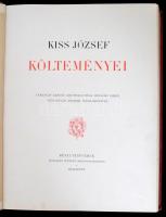 Kiss József Költeményei. Bp., [1897], Révai Irodalmi Intézet Rt., Franklin-Társulat Nyomdája,  1 t. ...
