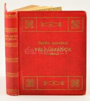 Goethe szerelmei. I. köt. Vallomások. Ford.: Wildner Ödön. Rákosi Jenő bevezetésével. Bp.,(1925),Nov...