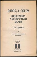 Soros, a gólem igaz története. Az EIR különjelentése, 1997 áprilisa. Kapu füzetek 1. Bp., 1997, Magy...