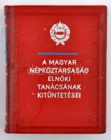 A Magyar Népköztársaság Elnöki Tanácsának kitüntetései. Bp., 1985. Kossuth. Sorszámozott