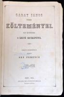 Garay János összes költeményei. Baráti megbízásból kiadta, az előszót és az életrajzot írta Ney Ferencz, Pest, 1854, [Müller Emil-ny.], V-XXXVIII+ 1062 hasábszámozás. Első kiadás. Korabeli, kopottas egészvászon kötésben.