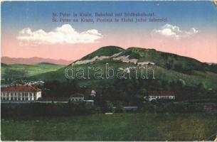 Pivka, St. Petra na Krasu, San Pietro del Carso, St. Peter in Krain; Bahnhof mit Südbahnhotel / railway station and hotel (EK)