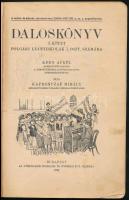 Kapronczay Mihály: Daloskönyv polgári leányiskolák 1. osztálya számára. Bp., 1927. Athenaeum. Kiadói...