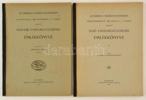 1906 Az Erdélyi Múzeum-Egyesület Marosvásárhelyt, 1906 június 4-5. napján tartott első vándorgyűlésének emlékkönyve. + második vándorgyűlés emlékkönyve Kolozsvár, 1906. Stief Jenő