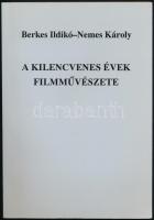 Berkes Ildikó-Nemes Károly: A kilencvenes évek filmművészete. Bp., 2003. Uránus