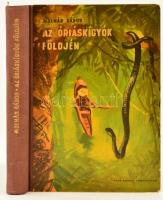Molnár Gábor: Az óriáskígyók földjén. Aláírt. Bp., 1962 .Móra