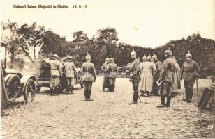 Ankunft Seiner Majestät in Modlin 15. 9. 15. / WWI German military, arrival of Wilhelm II, German Emperor