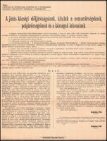 1918 december 1. Vác, A járási községi elöljáróságainak, általuk a nemzetőrségeknek, polgárőrségeknek és a község lakosságának. A közrend biztosítása miatt. HIrdetmény 32x39 cm