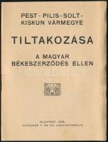 1920 Pest Pilis Solt Kiskun vármegye tiltakozása a Trianoni Békeszerződés ügyében 15p.