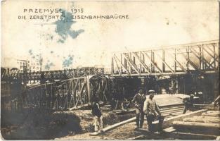1915 Przemysl, Die Zerstörte Eisenbahnbrücke / WWI K.u.K. military, destroyed railway bridge. photo (fa)