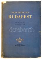 Lestyán, Sándor-Zakariás G. Sándor: 2000 years old Budapest. Ford.: Pohárnok, Z. Bp.,1945, The City of Budapest. Angol nyelven. Fekete-fehér fotókkal és egy kétoldalas színes illusztrációval. Kiadói papírkötésben, a borítón kis szakadásokkal.