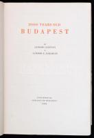 Lestyán, Sándor-Zakariás G. Sándor: 2000 years old Budapest. Ford.: Pohárnok, Z. Bp.,1945, The City ...