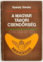 Szakály Sándor: A magyar tábori csendőrség. Bp.,1990, Zrínyi. Kiadói papírkötés, kopásnyomokkal.