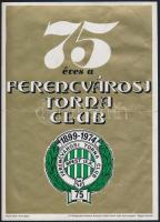 75 éves a Ferencvárosi Torna Club kisplakát, hajtott, 24×17,5 cm