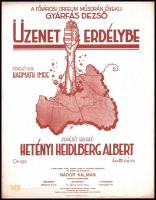 1920 Harmath Imre-Hetényi Heidlberg Albert: Üzenet Erdélybe. Szövegét írta: - -. Zenéjét szerzé: - -. Illusztrált címlappal. Bp., 1920, Nádor Kálmán Zeneműkereskedése, (Pesti Könyvnyomda Rt.), 3 p.+ 1917 Emőd Tamás-Zerkovitz Béla: Adjátok vssza a zúgó tengerek !... Hadihajót ábrázoló címlap grafikával. Op. 172. Bp., Rózsavölgyi, 6 p.