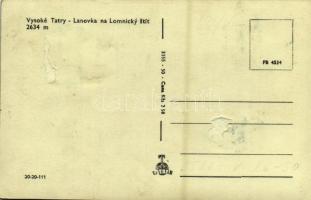 Tátra, Vysoké Tatry; Lanovka na Lomnicky stit / Lomnici-csúcs a drótkötélpályával / mountain peak, c...