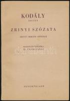 1956-1986 Kodály Zoltán 3 műve: 
Öt dal. Op. 9. Bp.,(1983),Editio Musica.;
Zrinyi szózata. Zrinyi ...
