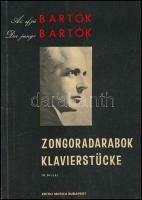 Bartók Béla 3 műve: 
Gyermek és nőikarok.; Az ifjú Bartók II.  Zongoradarabok.; Kotta. Bp.,1965-198...