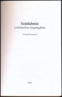 Németh Zsuzsanna: Szádalmás a történelem forgatagában. Obecny urad Jablonov. 2006. Csak 500 pld! Kia...