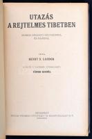 Henry S. Landor: Utazás a rejtelmes Tibetben. Átdolgozta Tábori Kornél. Bp., é.n., Tolnai. Kiadói il...