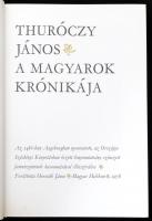Thuróczy János: A magyarok krónikája. Ford.: Horváth János, Szabó Kálmán. Bp.,1978, Magyar Helikon. ...