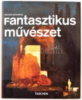 Fantasztikus művészet. Szerk.: Walter Schurian, Uta Grosenick. Bp.,2006,Taschen-Vince. Kiadói kartonált papírkötés.