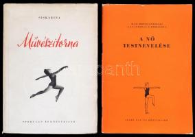 Siskareva: Művészi törna. Bp., 1952. Sport, + Motoljanszkaja-Lurje-Romanova: A nő testnevelése. Bp., 1953. Sport.