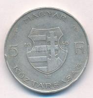 1946. 5Ft Ag "vastag Kossuth" T:2 ph.
Adamo F8