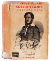 Hegedűs Lóránt: Kossuth Lajos, legendák hőse. Bp., é.n., Athenaeum. Kiadói egészvászon kötés, sérült papír védőborítóval, egyébként jó állapotban.