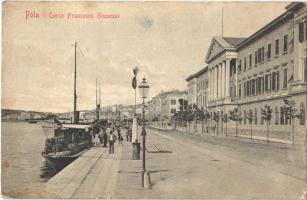 Pola, Pula; Corso Francesco Giuseppe / street view, steamships, quay (EB)