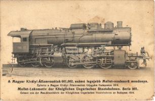 A Magyar Királyi Államvasutak 601,002. számú legújabb Mallet-rendszerű mozdonya. Építette a MÁV gépgyára Budapesten 1914-ben. A Gőzmozdony kiadása / Hungarian State Railways locomotive (b)