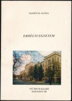 Neményi Ágnes: Erdélyi egyetem. Dedikált! Kolozsvár, 2004. Studium. Kiadói papírkötésben