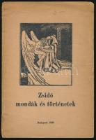 Zsidó mondák és történetek. Bp., 1939. 32p. Kiadói papírkötésben