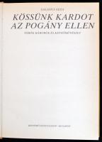 Galavics Géza: Kössünk kardot az pogány ellen. Török háborúk és képzőművészet. Bp.,1986., Képzőművés...