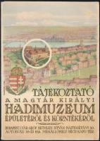 cca 1930 Tájékoztató a Magyar Királyi hadimúzeum épületéről és környékéről. Kihajtható