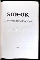 Siófok. Várostörténeti tanulmányok. Szerk.: Kanyar József. Kaposvár, 1989, Somogy Megyei Nyomdaipari...