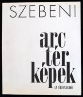 Szebeni András: Arc tér képek az élvonalból. hn.,1996.,9S Műhely. Kiadói papírkötésben.