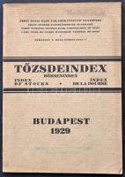 1929 Tőzsdeindex. Bp., Pesti Hazai Első Takarékpénztár Egyesület. Papírkötésben, a gerincen kis hiánnyal.