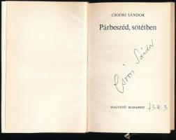 Csoóri Sándor: Párbeszéd, sötétben. Bp.,1973.,Magvető. Első kiadás. Kiadói egészvászon-kötés, kiadói...