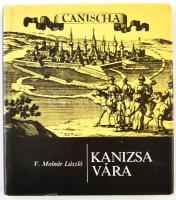 V. Molnár László: Kanizsa vára. Bp., 1987, Zrínyi. Kiadói műbőr kötés, papír védőborítóval, jó állapotban.
