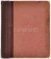 Balogh Károly: Római könyv. II. kötet, Ianus. Bp., 1941, Királyi Magyar Egyetemi Nyomda. Kiadói félv...