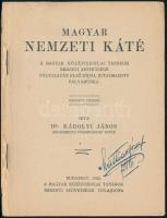 Dr. Károlyi János: Magyar nemzeti káté. Bp., 1922, Magyar Középiskolai Tanárok Szövetsége. Kiadói pa...