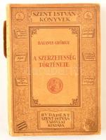 Balanyi György: A szerzetesség története. Bp., 1923, Szent István Társulat. Kiadói papír kötés, sérült gerinccel.