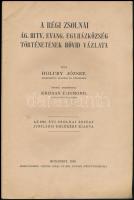 Holuby József: A régi Zsolnai ág. hitv. evang. egyházközség történetének rövid vázlata. Ford.: Krizs...