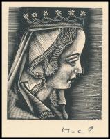 Molnár C. Pál (1894-1981): Mária. Fametszet, papír, kartonra ragasztva, utólagos jelzéssel, 8×6 cm