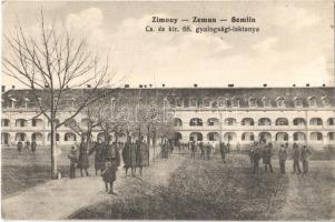 Zimony, Zemun, Semlin; Cs. és kir. 68. gyalogsági laktanya / military infantry barrack